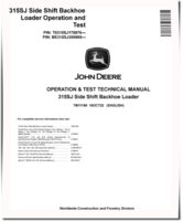 John Deere 315SJ (PIN: BE315SJ300869-; T0315SJ178876-) Side Shift Backhoe Loaders Operation and Test Manual (TM11198)