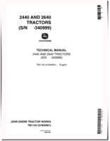 John Deere 2440 and 2640 (SN: -340999) Tractors Technical Manual (TM1142)