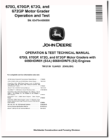 John Deere 670G, 670GP, 672G and 672GP Motor Graders (SN: 634754-656508) with S2, S3A Engines Operation and Test Manual (TM12136)