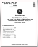 John Deere 670G, 670GP, 672G and 672GP Motor Graders (SN: 634754-656507) with S2/S3A Engines Repair Manual (TM12138)