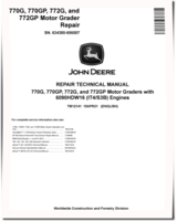 John Deere 770G, 770GP, 772G and 772GP Motor Graders (SN: 634380-656507) with iT4/S3B Engines Repair Manual (TM12141)