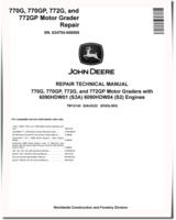 John Deere 770G, 770GP, 772G and 772GP Motor Graders (SN: 634754-656507) with S2, S3A Engines Repair Manual (TM12142)
