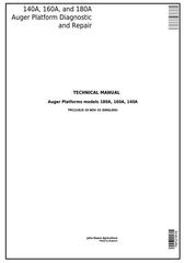 TM121819 - John Deere 140A, 160A, 180A Auger Platform Diagnostic, Repair Technical Service Manual