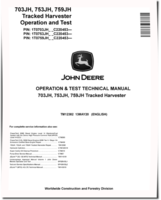 John Deere 703JH, 753JH and 759JH Tracked Harvesters (SN from C220453) Operation and Test Manual (TM12382)