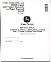 John Deere 3025E, 3032E, 3036E and 3038E Compact Utility Tractors Technical Manual (TM127919)