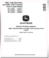 John Deere 329E, 333E Compact Track Loaders, 328E and 332E Skid Steer Loaders Repair Manual (TM12808)