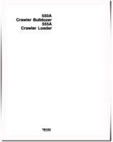 John Deere 550A Crawler Dozers and 555A Crawler Loaders Technical Manual (TM1292)
