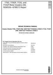 TM13027X19 - John Deere 770G, 770GP, 772G, 772GP (SN.F656526-678817) Motor Grader Service Repair Manual