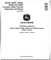 John Deere 3033R, 3038R, 3039R, 3045R and 3046R Compact Utility Tractors Technical Manual (TM130619)