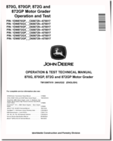 John Deere 870G, 870GP, 872G and 872GP Motor Graders (SN: C656729-678817, D656729-678817) Operation and Test Manual (TM13067X19)