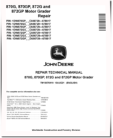 John Deere 870G, 870GP, 872G and 872GP Motor Graders (SN: C656729-678817, D656729-678817) Repair Manual (TM13070X19)