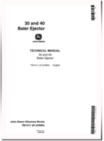 John Deere 30 and 40 Baler Ejectors Technical Manual (TM1311)