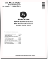 John Deere 643L (SN: F666898-690814) Wheeled Feller Bunchers Repair Manual (TM13126X19)