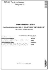 TM13289X19 - John Deere 310L EP Backhoe Loader (SN: 273920-329327) Diagnostic, Operation & Test Manual