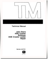 John Deere 450E Crawler Dozers and 455E Crawler Loaders Repair Manual (TM1330RE)