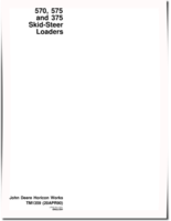 John Deere 375, 570 and 575 Skid Steer Loaders Technical Manual (TM1359)