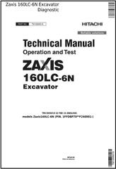 TM13999X19 - Hitachi Zaxis 160LC-6N Excavator Diagnostic, Operation and Test Service Manual