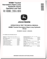 John Deere 859MH Harvesters (Open-Loop Hydraulic Drive) Operation and Test Manual (TM14095X19)