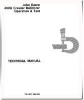 John Deere 400G Crawler Dozers Operation and Test Manual (TM1411)