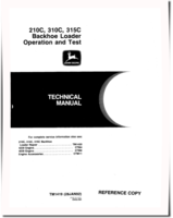 John Deere 210C, 310C and 315C Backhoe Loaders Operation and Test Manual (TM1419)