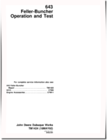 John Deere 643 Wheeled Feller Bunchers Operation and Test Manual (TM1424)