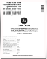 John Deere 903M, 953M and 959M Tracked Feller Bunchers Operation and Test Manual (TM14261X19)