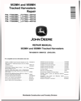 John Deere 953MH and 959MH Tracked Harvesters (SN: F/L317982-409162) Repair Manual (TM14266X19)