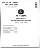 John Deere 204L and 304L Compact 4WD Loaders (SN. from B040073) Repair Manual (TM14272X19)