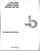 John Deere 610B and 610C Backhoe Loaders Operation and Test Manual (TM1446)