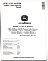 John Deere 903M, 953M and 959M Tracked  Feller Bunchers Repair Manual (TM14535X019)