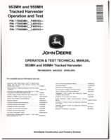 John Deere 953MH and 959MH Tracked Harvesters Operation and Test Manual (TM14552X019)