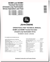 John Deere 803MH and 853MH (Closed Loop Hydrostatic Drive) Tracked Harvesters Operation and Test Manual (TM14569X019)