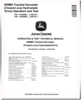 John Deere 859MH (Closed Loop Hydrostatic Drive) Tracked Harvesters Operation and Test Manual (TM14575X019)