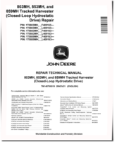 John Deere 803MH, 853MH and 859MH (Closed Loop Hydrostatic Drive) Tracked Harvesters Repair Manual (TM14579X019)