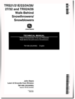 John Deere TRS21, TRS21E, TRS22, TRS24, TRS26, TRS27, TRS32, TRX24 and TRX26 Walk-Behind Snowblowers Technical Manual (TM1466)