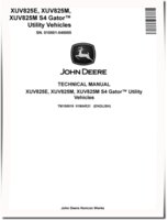 John Deere XUV825E, XUV825M and XUV825M S4 Gator Utility Vehicles (SN: 010001-040000) Technical Manual (TM150019)