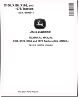 John Deere 107S, X106, X126 and X166 Lawn Tractors (SN: 010001-) Technical Manual (TM151219)