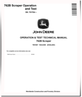 John Deere 762B (SN. from 791764) Scrapers Operation and Test Manual (TM1567)
