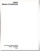 John Deere 1600A Mower-Conditioners Technical Manual (TM1571)