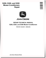 John Deere S250, S300 and S350 Mower-Conditioners Repair Manual (TM161519)