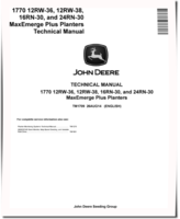 John Deere MaxEmerge Plus 1770 12RW-36, 12RW-38, 16RN-30 and 24RN-30 Planters Technical Manual (TM1709)