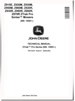 John Deere Z915E, Z920M, Z920R, Z930M, Z930R, Z950M, Z950R, Z960M, Z960R and Z970R ZTrak Pro Zero-Turn Mowers Technical Manual (TM172219)