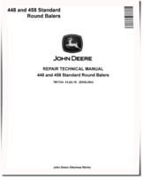 John Deere 448 and 458 Standard Round Balers Repair Manual (TM1734)
