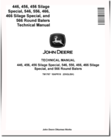 John Deere 446, 456, 456 Silage Special, 466, 466 Silage Special, 546, 556 and 566 Round Balers Technical Manual (TM1767)