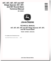 John Deere 447, 457, 467, 467 Silage Special, 547, 557 and 567 Round Balers (SN. from 300001) Technical Manual (TM2203)