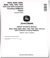 John Deere C670, T550, T560, T660, T670, W540, W550, W650 and W660 Combines (European Edition) Repair Manual (TM401519)