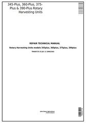TM404719 - John Deere 345plus, 360plus, 375plus, 390plus Rotary Harvesting Unit Repair Service Manual
