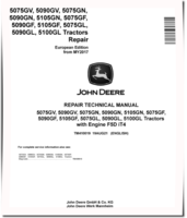 John Deere 5075GF/GL/GN/GV, 5090GF/GL/GN/GV, 5100GL, 5105GF/GN Tractors (Europe, from MY17) Repair Manual (TM410019)