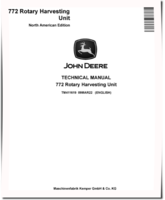 John Deere 772 Rotary Harvesting Units (North American Edition) Technical Manual (TM411619)