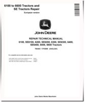 John Deere 6100, 6100SE, 6200, 6200SE, 6300, 6300SE, 6400, 6400SE, 6506 and 6600 Tractors (Europe) Repair Manual (TM4493)